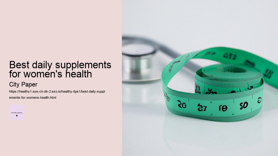 best daily supplements for women's health