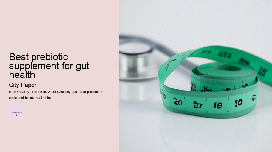 best prebiotic supplement for gut health